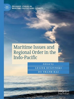 cover image of Maritime Issues and Regional Order in the Indo-Pacific